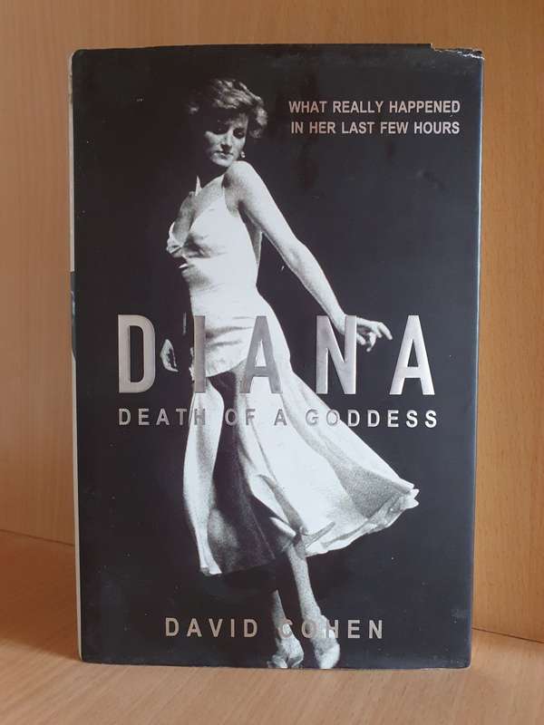 Diana - Death of a Goddess: David Cohen (Hardcover)