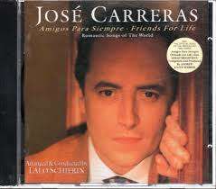 Jose Carreras - Friends for Life - CD