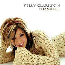 Kelly Clarkson - Thankful - CD