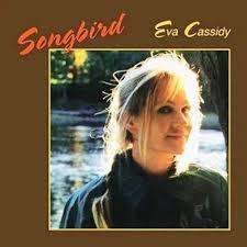 Eva Cassidy - Songbird - CD