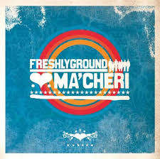 Freshly Ground - Ma`Cheri (CD)