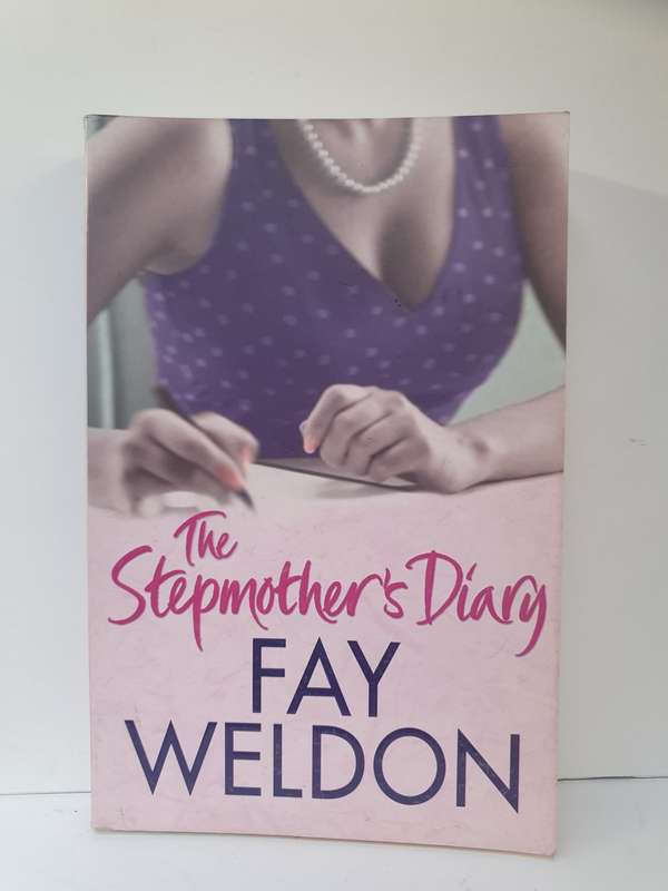 The Stepmother`s Diary: Fay Weldon (Paperback)