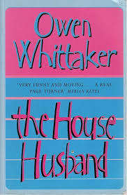 The House Husband: Owe Whitttaker (Paperback)