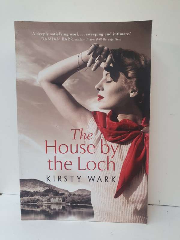 The House by the Loch: Kirsty Wark (Paperback)