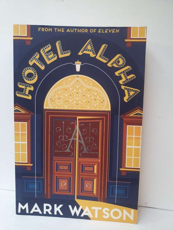 Hotel Alpha : Mark Watson (Paperback)
