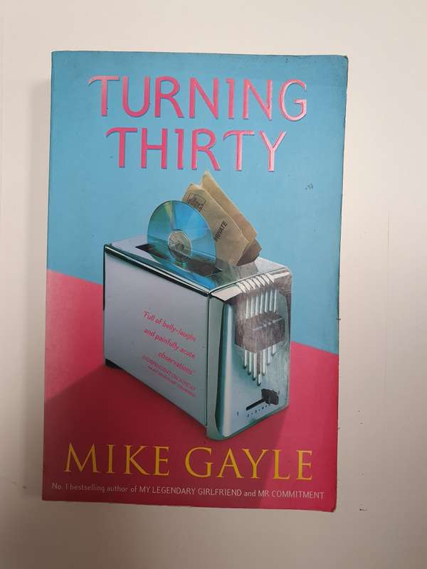 Turning Thirty: Mike Gayle (Paperback)