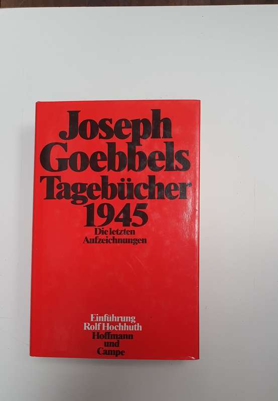 Joseph Goebbels - Tagebucher 1945 (Hardcover)