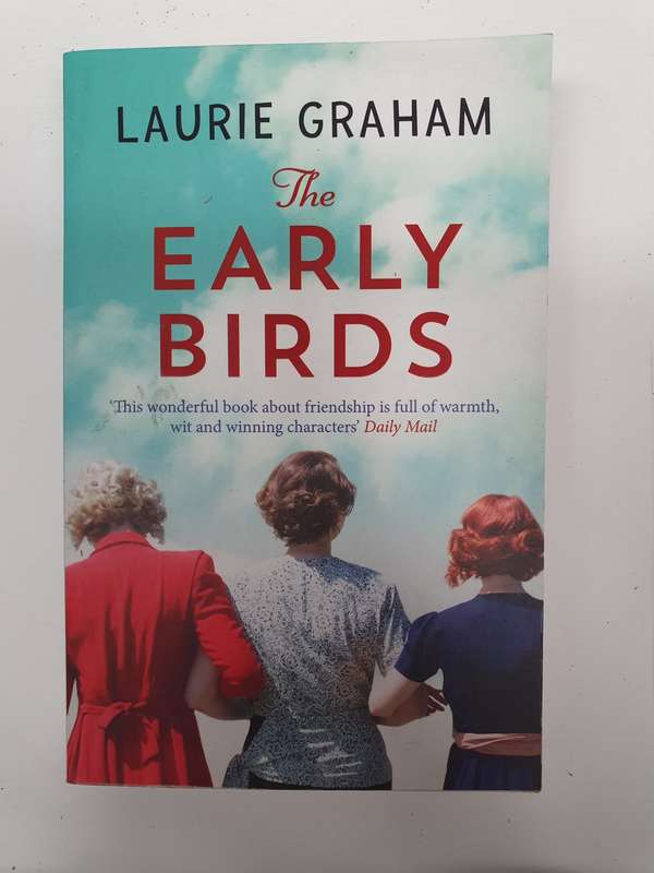The Early Birds: Laurie Graham (Paperback)