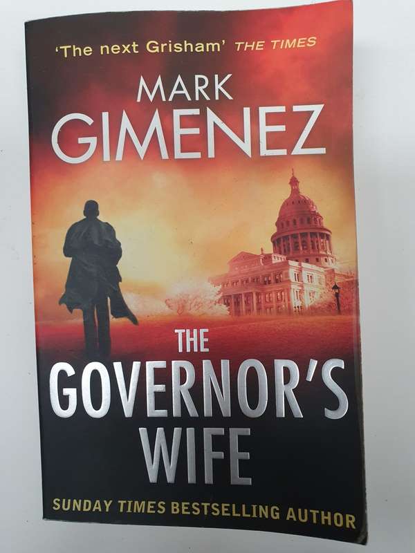 The Governor`s Wife: Mark Gimenez (Paperback)