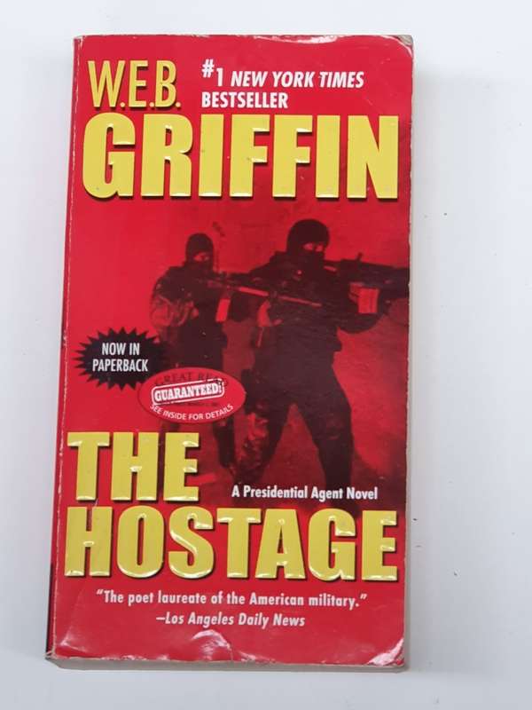 The Hostage:  W.E.B. Griffin (Paperback)