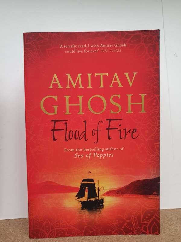 Flood of Fire: Amitav Ghosh (Paperback)