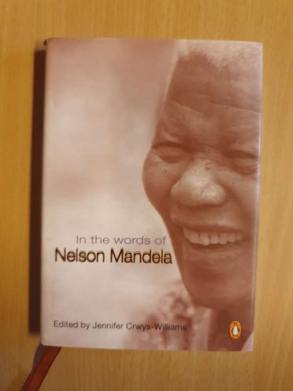 In the Words of Nelson Mandela Edited by Jennifer-Crwys-Williams (Hardcover)