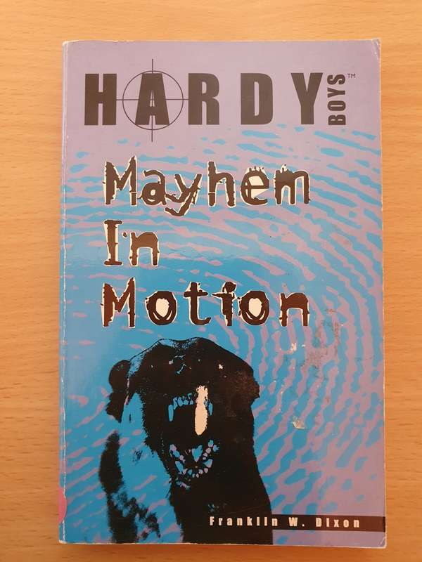 Hardy Boys - Mayhem in Motion : Franklin W. Dixon (Paperback)