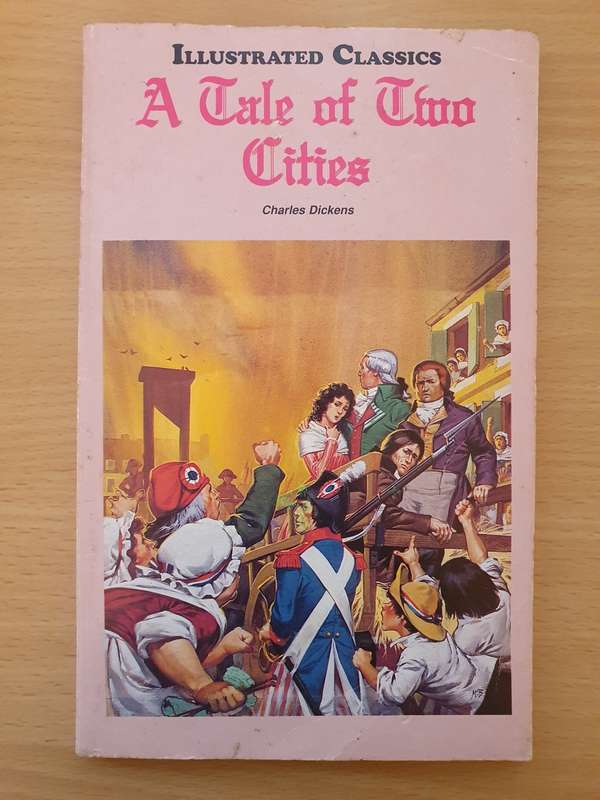 Illustrated Classics - A Tale of Two Cities: Charles Dickens