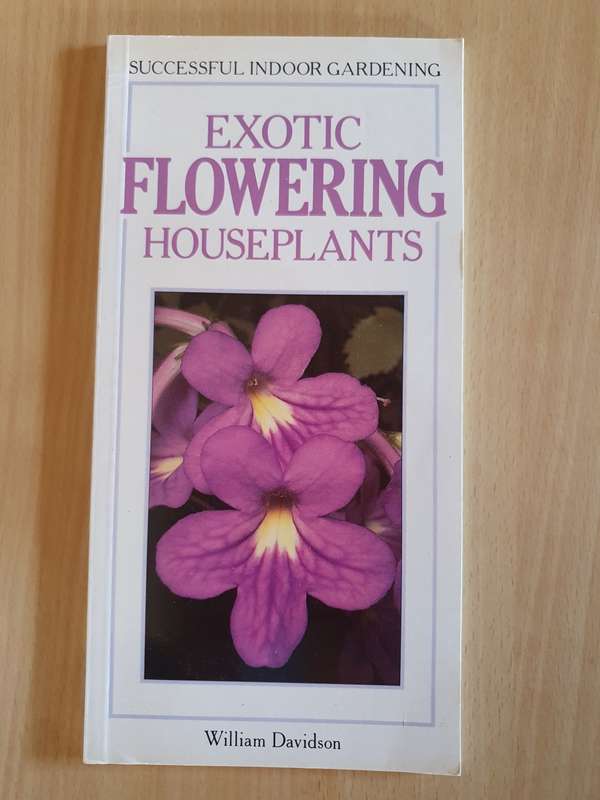 Exotic Flowering Houseplants: William Davidson (Paperback)