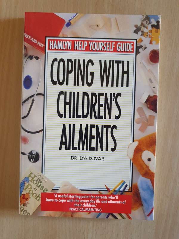 Hamlyn Help Yourself Guide - Coping with Children`s Ailments: Dr Ilyar Kovar  (Paperback)