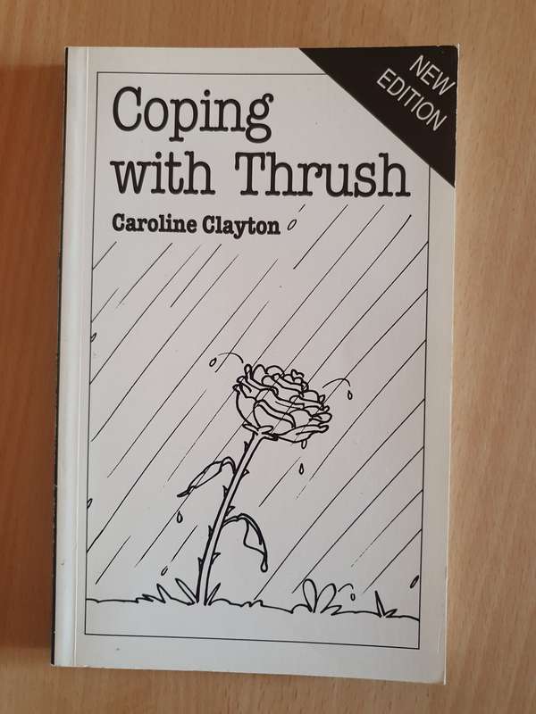 Coping with Thrush: Caroline Clayton (Paperback)