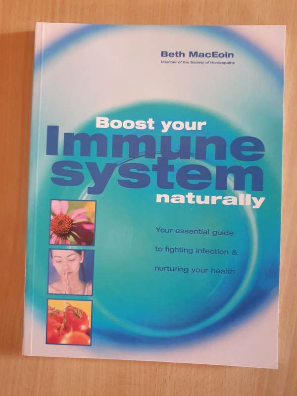 Boost Your Immune System Naturally: Beth MacEoin (Paperback)