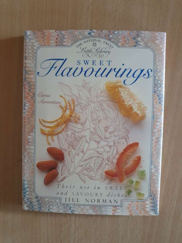 Sweet Flavourings  (their use in sweet and savoury dishes : Jill Norman (Hardcover)