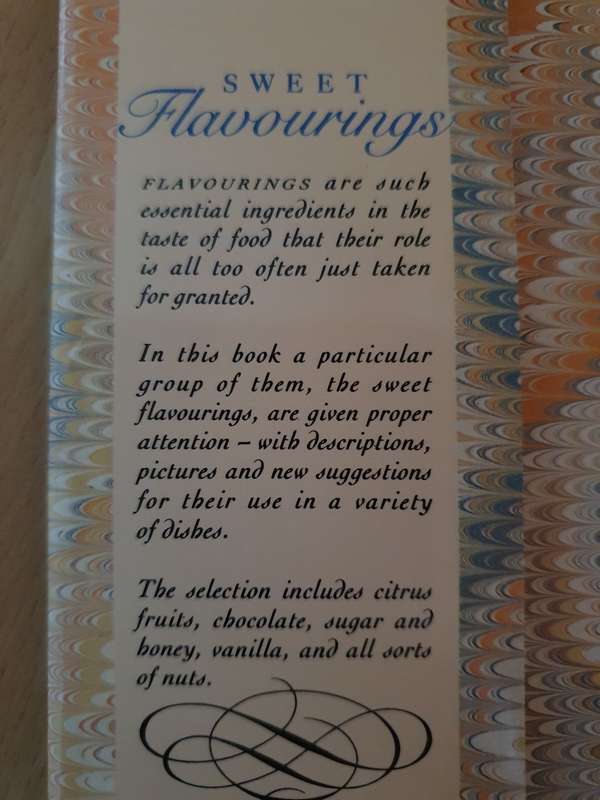Sweet Flavourings  (their use in sweet and savoury dishes : Jill Norman (Hardcover)