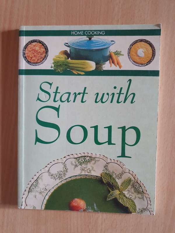 Start with Soup by The Editors of Time-Life Books (Paperback)