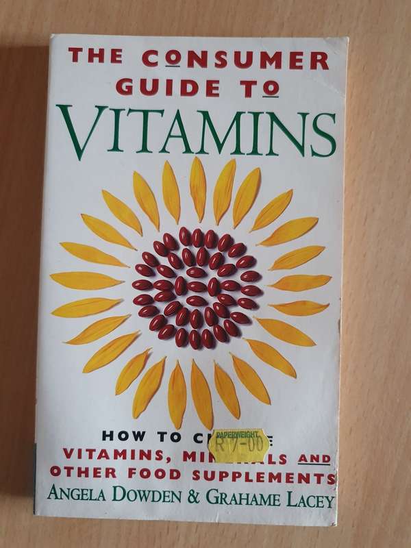 The Consumer Guide to Vitamins : Angela Dowden & Grahame Lacey (Paperback)