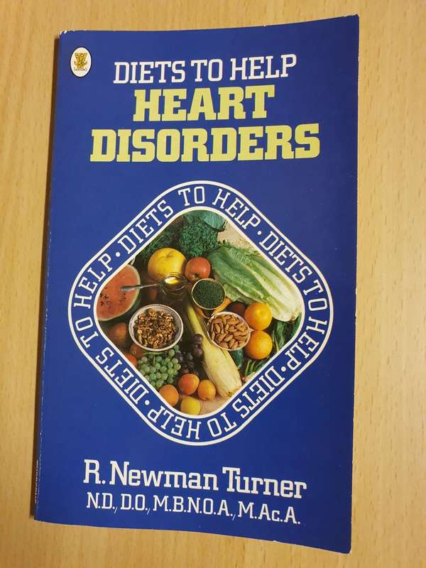 Diets to Help Heart Disorders : R. Newman Turner (Paperback)