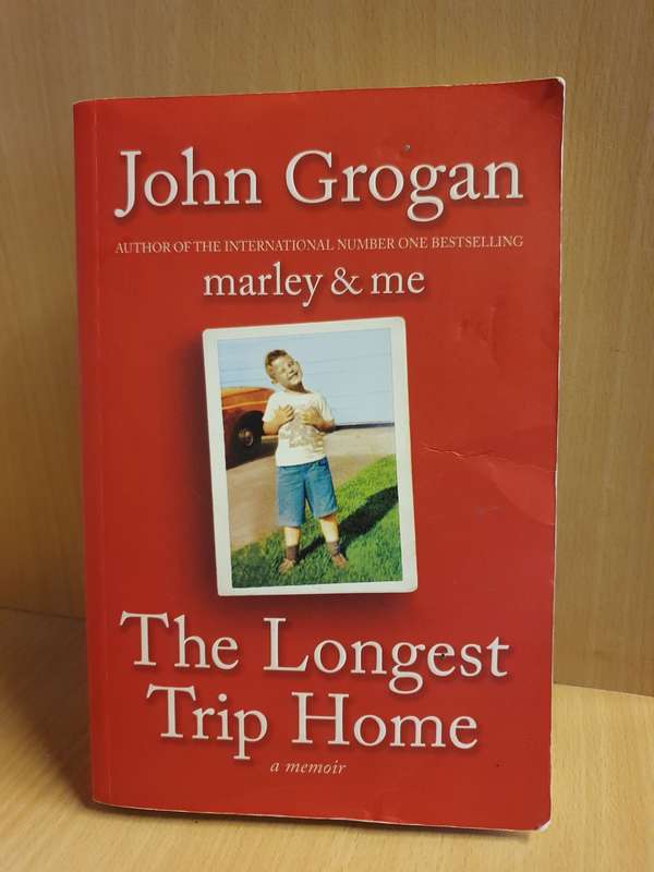 The Longest Trip Home: John Grogan (Paperback)