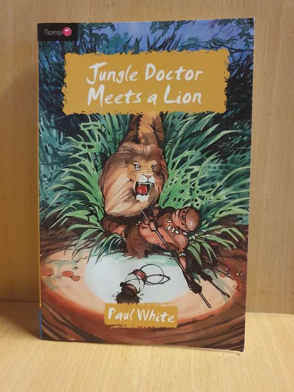 Jungle Doctor Meets a Lion: Paul White (Paperback)