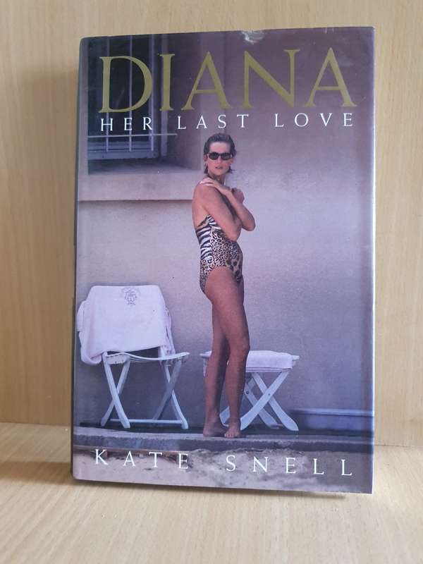 Diana - Her Last Love : Kate Snell (Hardcover)