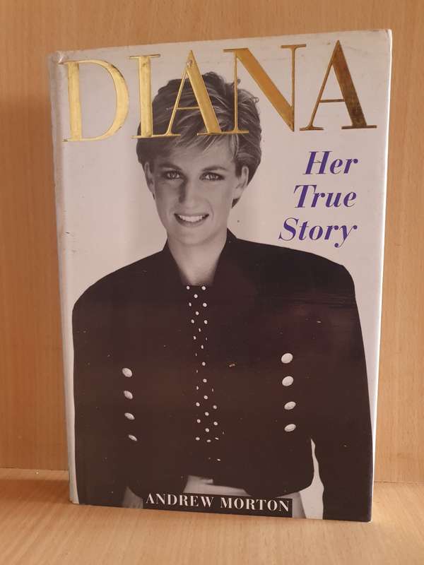 Diana - Her True Story : Andrew Morton (Hardcover)