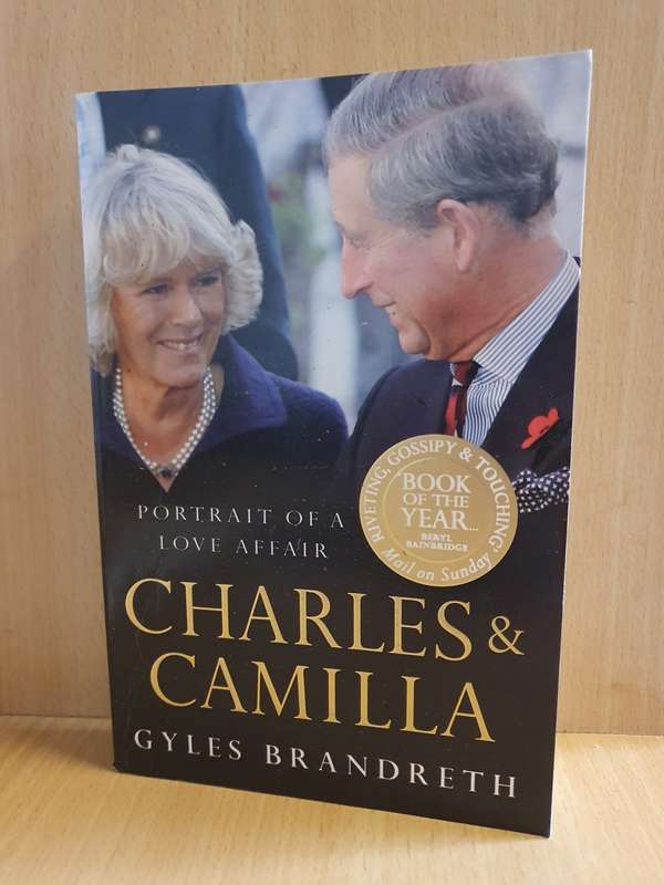 Charles & Camilla: Gyles Brandreth (Paperback)