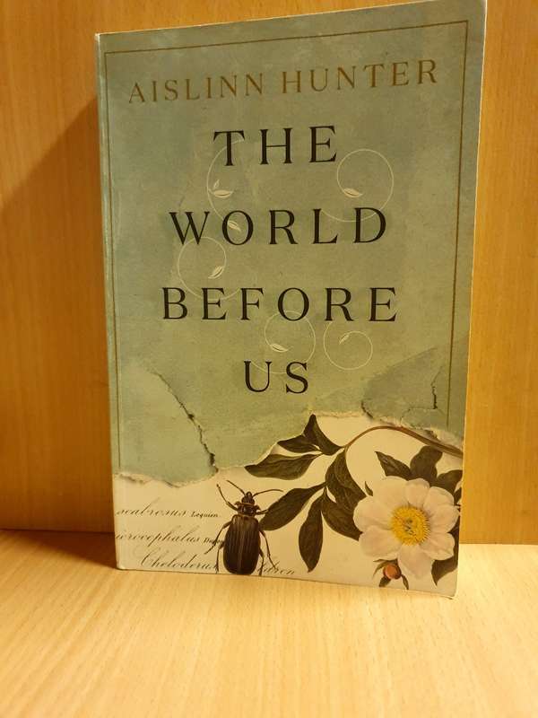 The World Before Us: Aislinn Hunter (Paperback)