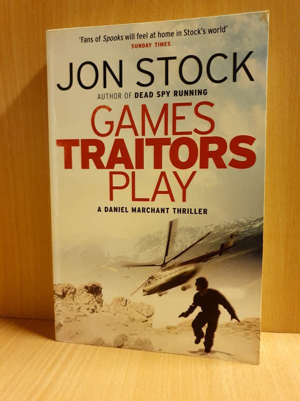 Games Traitors Play: Jon Stock (Paperback)