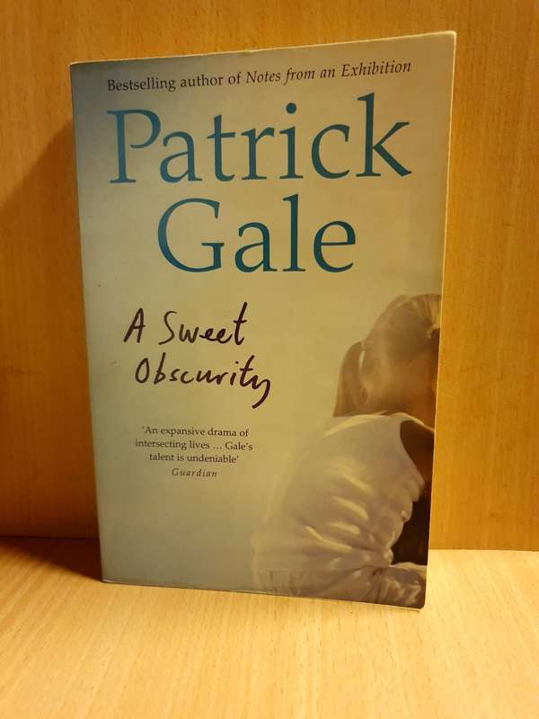 A Sweet Obscurity: Patrick Gale (Paperback)