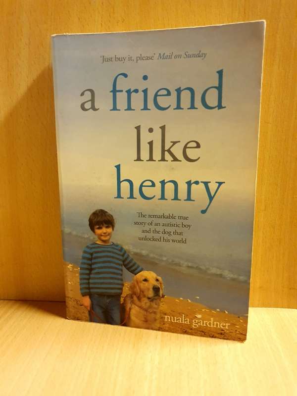 A Friend Like Henry: Nuala Gardner (Paperback)