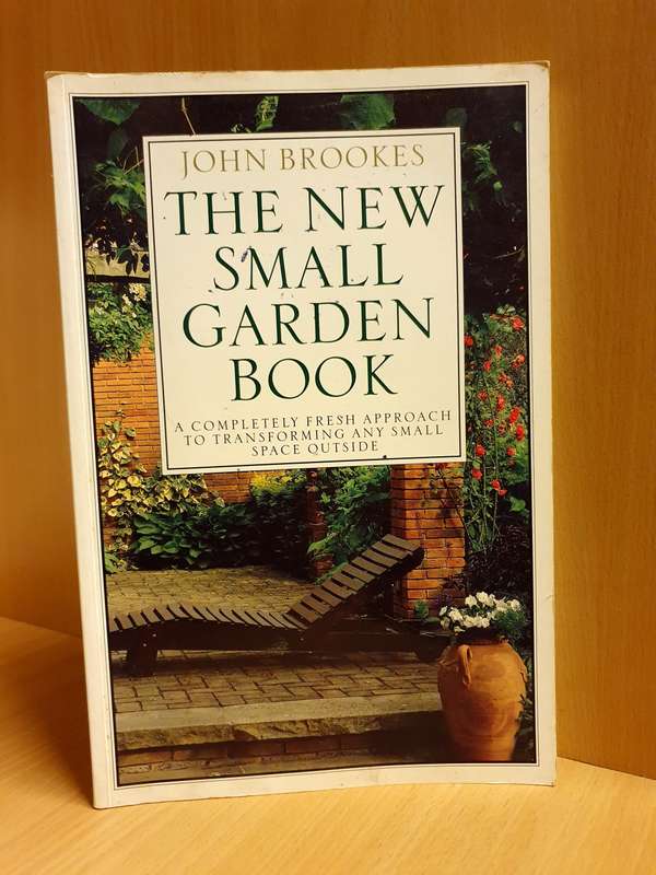 The New Small Garden Book : John Brookes (Paperback)