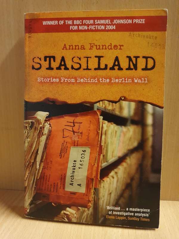 Stasiland - Stories from behind the Berlin Wall: Anna Funder (Paperback)