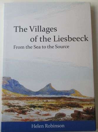 THE VILLAGES OF THE LIESBEECK by Helen Robinson SIGNED BY AUTHOR