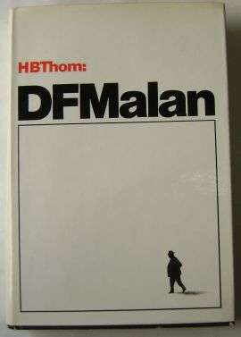 D.F. MALAN  deur H.B. Thom (Afrikaans)