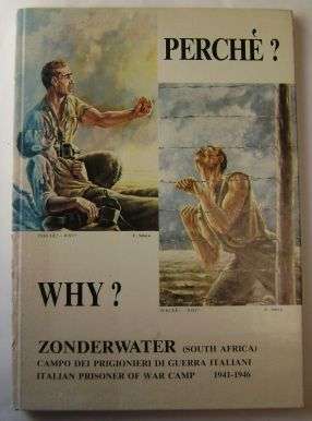 ZONDERWATER: ITALIAN PRISONER-OF-WAR CAMP 1941-1946