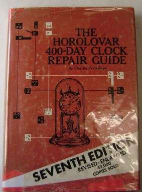THE HOROLOVAR 400-DAY CLOCK REPAIR GUIDE by Charles Terwilliger