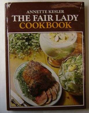 THE FAIRLADY COOKBOOK by Annette Kesler
