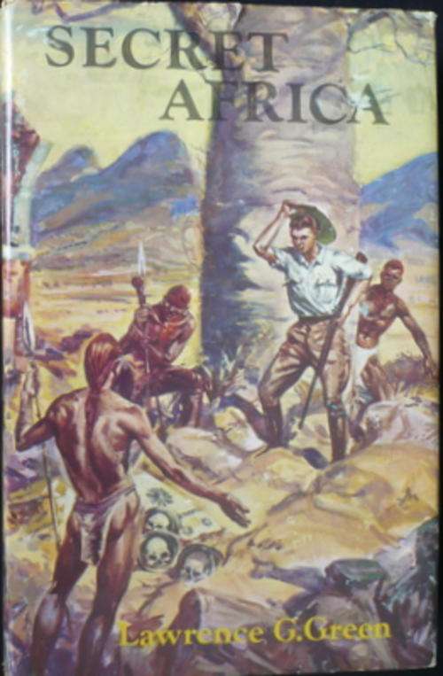 Secret Africa by Lawrence G. Green
