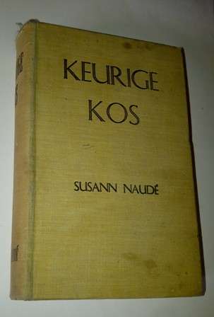 Keurige Kos - Susann Naude - Omtrent 1956