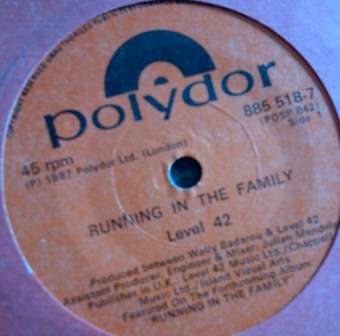 Running in the Family - Level 42 Vinyl 7'Single POSP 842 POLYDOR 1987