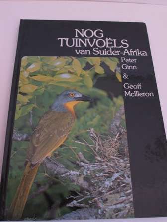 Nog Tuinvoels van Suider Afrika - Peter Ginn & Geoff MMcIlleron