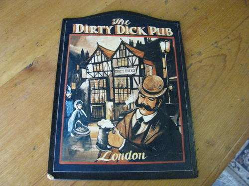 THE "DIRTY DICK PUB" LONDON SIGN