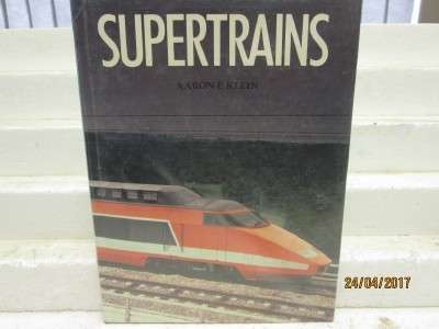 HARDCOVER BOOK - SUPERTRAINS - LOT 64M