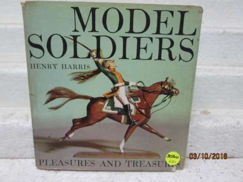 MODEL TOY SOLDIER BOOK : MODEL SOLDIERS - LOT 305U